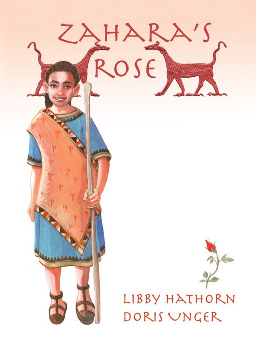 Title details for Zahara's Rose by Libby Hathorn - Available